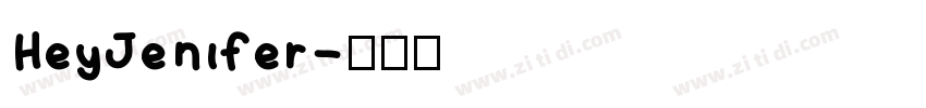 HeyJenifer字体转换
