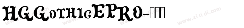 HGGothicEPRO字体转换