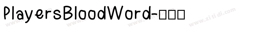 PlayersBloodWord字体转换