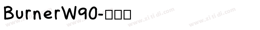 BurnerW90字体转换
