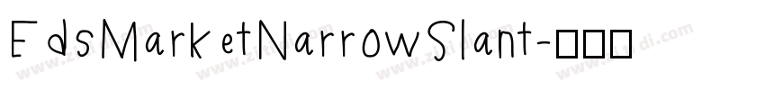 EdsMarketNarrowSlant字体转换