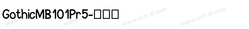 GothicMB101Pr5字体转换