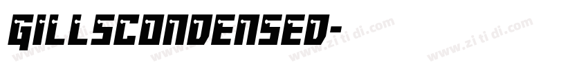GillsCondensed字体转换 GillsCondensed字体转换