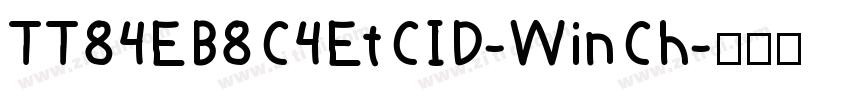 TT84EB8C4EtCID-WinCh字体转换