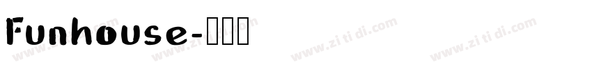 Funhouse字体转换