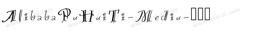 AlibabaPuHuiTi-Mediu字体转换