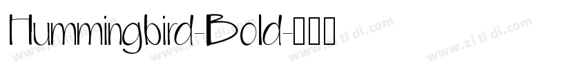 Hummingbird-Bold字体转换