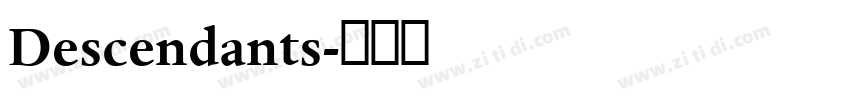 Descendants字体转换