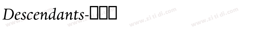 Descendants字体转换