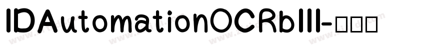 IDAutomationOCRbIII字体转换