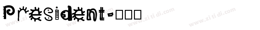 President字体转换