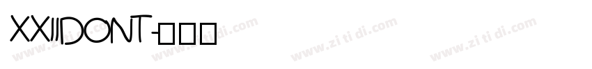 XXIIDONT字体转换