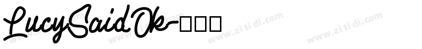 LucySaidOk字体转换