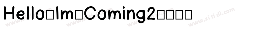 Hello-Im-Coming2字体转换