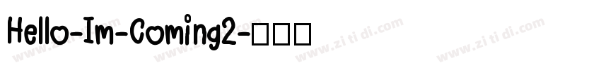Hello-Im-Coming2字体转换
