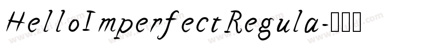 HelloImperfectRegula字体转换