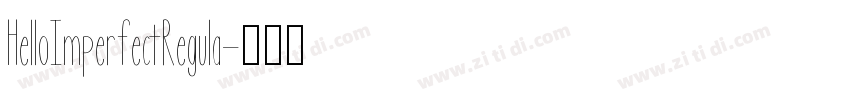 HelloImperfectRegula字体转换