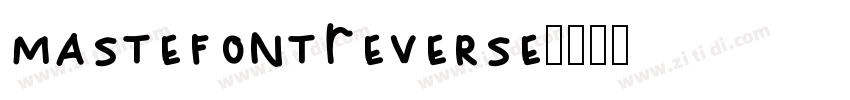 mastefontReverse字体转换
