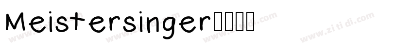 Meistersinger字体转换