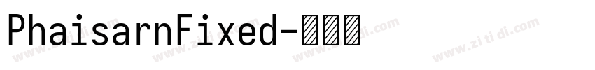 PhaisarnFixed字体转换
