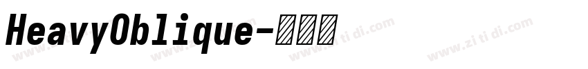 HeavyOblique字体转换