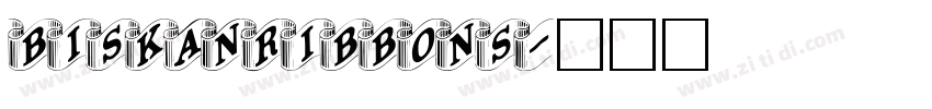 BiskanRibbons字体转换