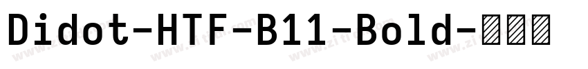 Didot-HTF-B11-Bold字体转换