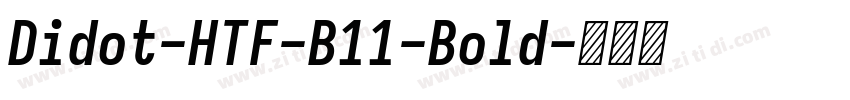 Didot-HTF-B11-Bold字体转换