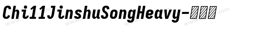 Chi11JinshuSongHeavy字体转换