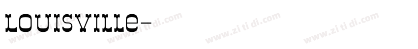 Louisville字体转换