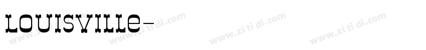 Louisville字体转换