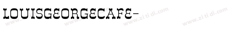 louisgeorgecafe字体转换