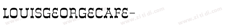 louisgeorgecafe字体转换