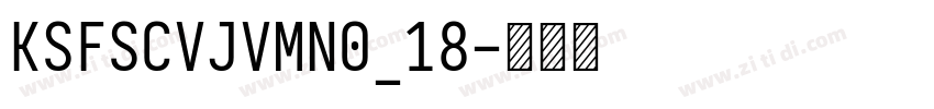 KSFSCVJVMN0_18字体转换