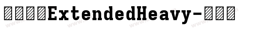 未來熒黑ExtendedHeavy字体转换