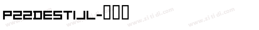 P22DeStijl字体转换