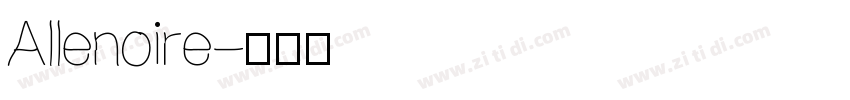 Allenoire字体转换