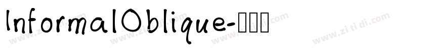InformalOblique字体转换