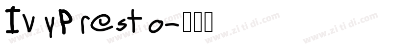 IvyPresto字体转换