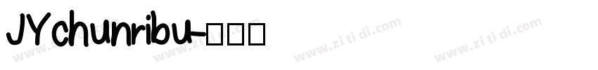 JYchunribu字体转换