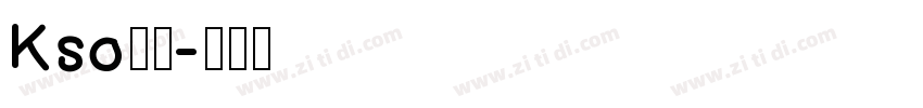 Kso寿鶴字体转换