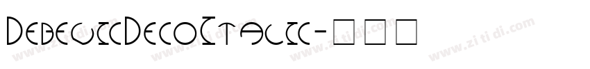 DebevicDecoItalic字体转换