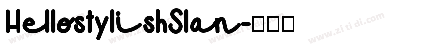 HellostylishSlan字体转换