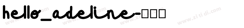 hello_adeline字体转换