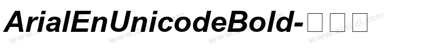 ArialEnUnicodeBold字体转换