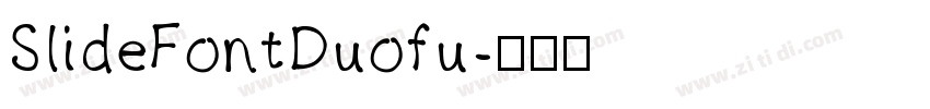 SlideFontDuofu字体转换