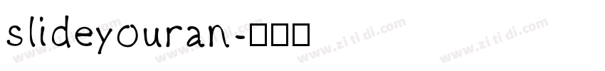 slideyouran字体转换