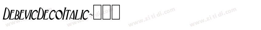 DebevicDecoItalic字体转换