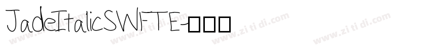 JadeItalicSWFTE字体转换