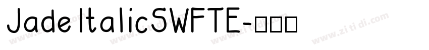 JadeItalicSWFTE字体转换